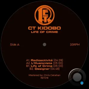 CT Kidobó - Life of Crime (2026)