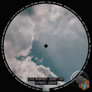 T.A.M, Atlanthes - Sueño Y Vivo (2026)