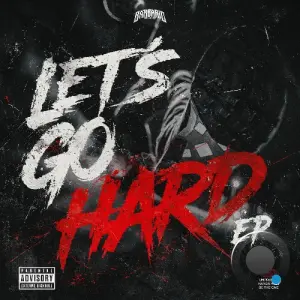 Unproven - Let's Go Hard (2026)