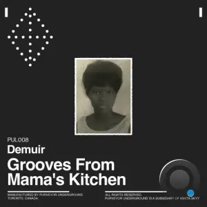 Demuir - Grooves From Mamas Kitchen (2026)