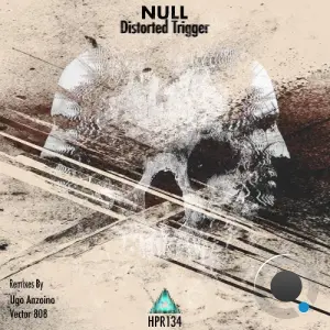 Null - Distorted Trigger (2026)
