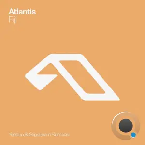 Atlantis - Fiji (Yeadon & Slipstream Remixes) (2026)