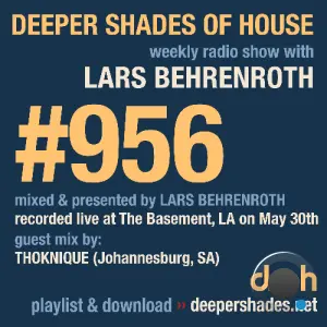 Lars Behrenroth & Thoknique - Deeper Shades Of House #956 (2026-07-05)