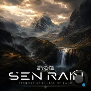 Sen Rain - Eternal Stillness Of Land (2026)
