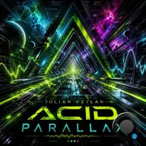 Julian Veylan - Acid Parallax (2026)