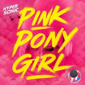 Hypersonic - Pink Pony Girl (2026)