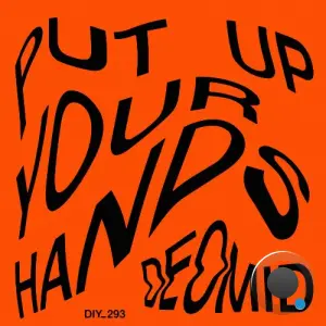 Deomid - Put Up Your Hands (2026)