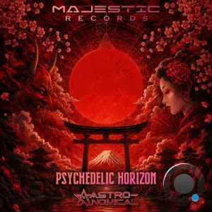 Astronomical - Psychedelic Horizon (2026)