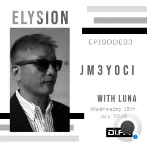 Luna & Jm3yoci - Elysion 033 (2026-07-16)