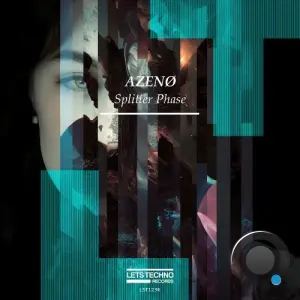 AZENØ - Splitter Phase (2026)