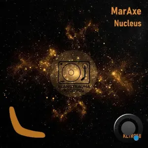 MarAxe - Nucleus (2026)