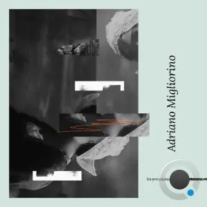 Adriano Migliorino - Impressions (2026)