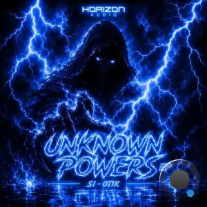 SI-OTIK - Unknown Powers (2026)