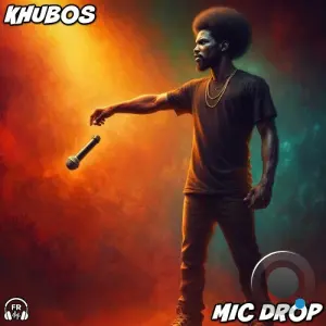 Khubos - Mic Drop (2026)