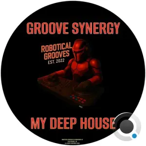 Groove Synergy - My Deep House (2026)