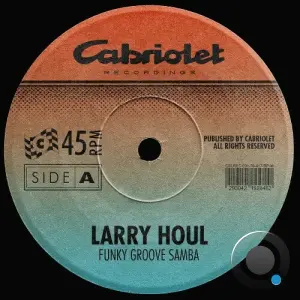 Larry Houl - Funky Groove Samba (2026)
