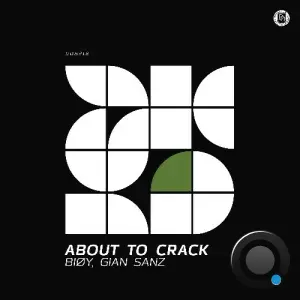 BIØY, Gian Sanz - About To Crack (2026)