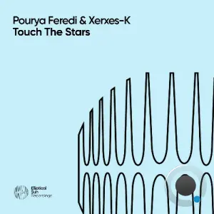 Pourya Feredi, Xerxes-K - Touch The Stars (2026)