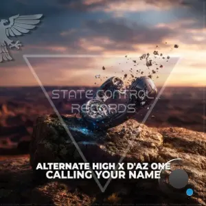 Alternate High x DAZ ONE - Calling Your Name (2026)