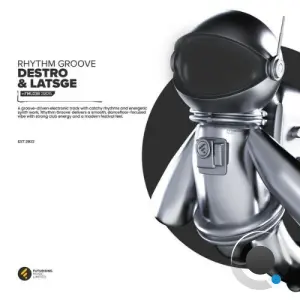Destro & Latsge - Rhythm Groove (2026)