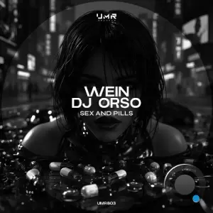 DJ Orso & Wein - Sex and Pills (2026)