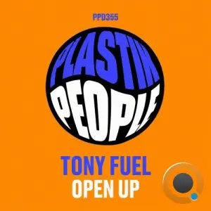 Tony Fuel - Open Up (2026)
