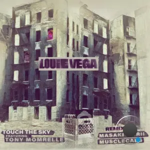 Louie Vega x Tony Momrelle - Touch The Sky (Remixes) (2026)