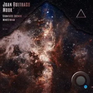 MuuK' & Juan Buitrago - Countless Cosmos / Mindstream (2026)