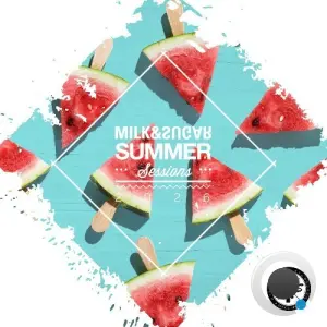 Milk & Sugar Summer Sessions 2026(House Nation+Love Nation) (2026)