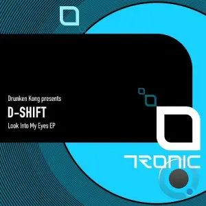 Drunken Kong, D-SHIFT - Look Into My Eyes (2026)