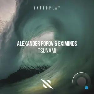 Alexander Popov & Eximinds - Tsunami (2026)