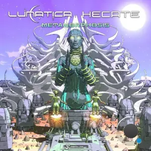 Lunatica & Hecate - Metamorphosis (2026)