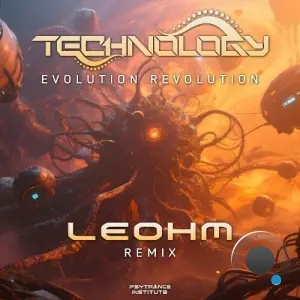 Technology - Evolution Revolution (Leohm Remix) (2026)