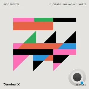 Rico Puestel - El Ciento Uno Hacia El Norte (2026)