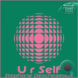 Stephane Deschezeaux - U R Self (2026)