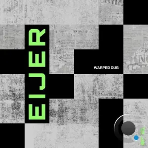 Eijer - Warped Dub (2026)