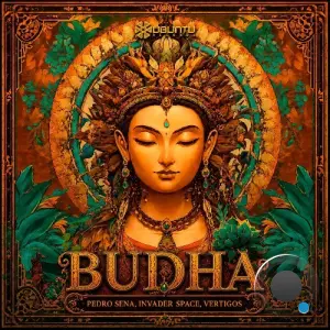 Pedro Sena & Invader Space & Vertigos - Budha (2026)