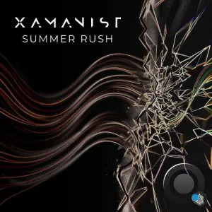 Xamanist - Summer Rush (2026)