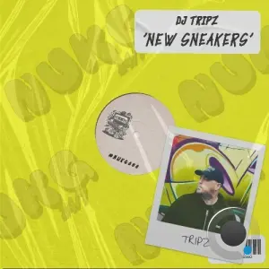 DJ TRIPZ - New Sneakers (2026)