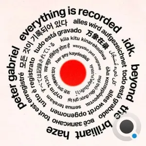 Everything Is Recorded & Peter Gabriel & IDK - Beyond The Brilliant Haze (2026)