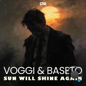 Voggi & BaseTo - Sun Will Shine Again (2026)