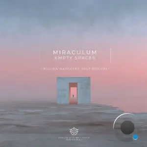 MiraculuM - Empty Spaces (2026)