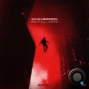 Solix, Bunnerz - Risk It All / Brota (2026)