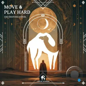 CDj Cristian-Daniel - Move & Play Hard (2026)