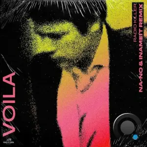 Radio Killer - Voila (Na-No and Inameit Remix) (2026)