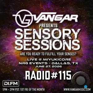 Vangar - Sensory Sessions 115 (2026-07-03)