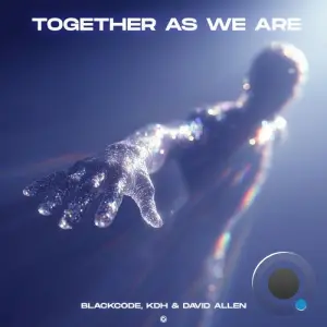 Blackcode & Kdh & David Allen - Together As We Are (2026)