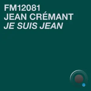 Jean Crémant - Je suis Jean (2026)