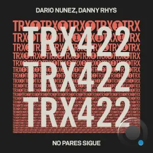 Dario Nunez & Danny Rhys - No Pares Sigue (2026)