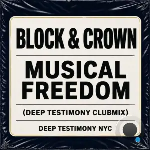 Block & Crown - Musical Freedom (2026)